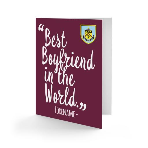 Personalised Burnley FC Best Boyfriend In The World Card.