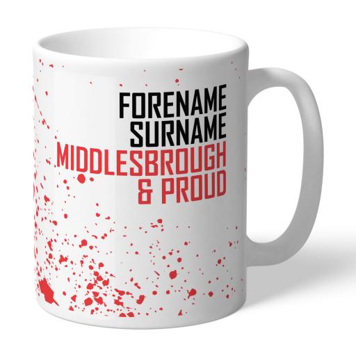 Personalised Middlesbrough FC Proud Mug.