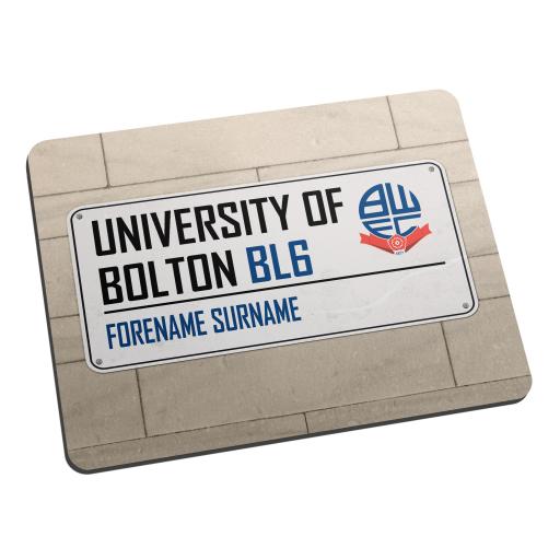 Personalised Bolton Wanderers FC Street Sign Mouse Mat.