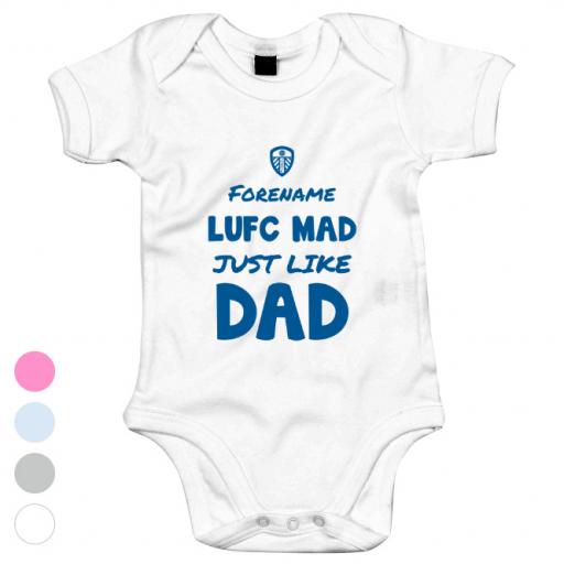 Personalised Leeds United FC Mad Like Dad Baby Bodysuit.