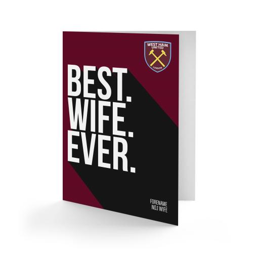 Personalised West Ham United FC Best Wife Ever Card.
