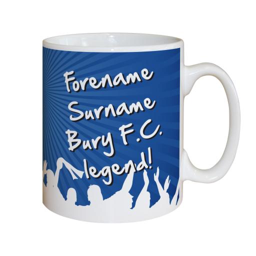 Personalised Bury FC Legend Mug.