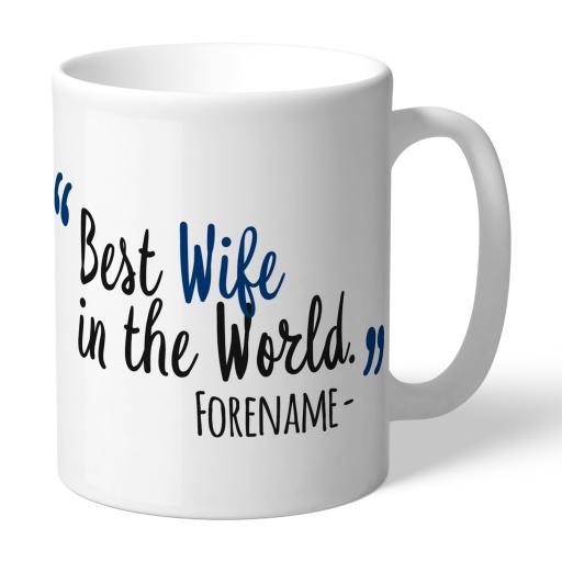 Personalised Bolton Wanderers Best Wife In The World Mug.