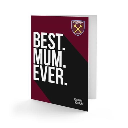 Personalised West Ham United FC Best Mum Ever Card.