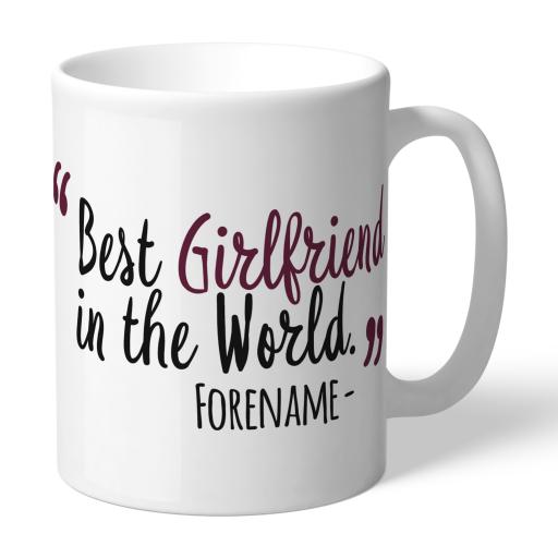 Personalised Burnley FC Best Girlfriend In The World Mug.