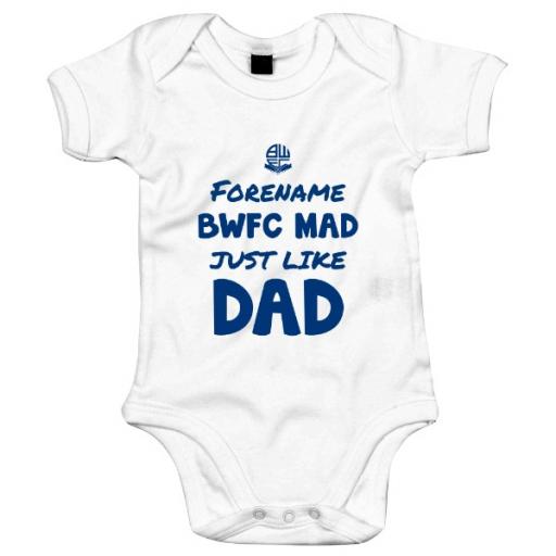 Personalised Bolton Wanderers FC Mad Like Dad Baby Bodysuit.