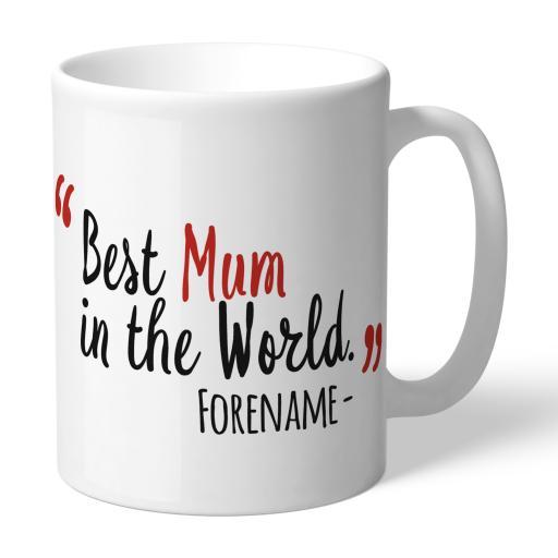 Personalised Nottingham Forest Best Mum In The World Mug.