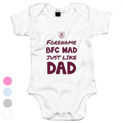 Personalised Burnley FC Mad Like Dad Baby Bodysuit.