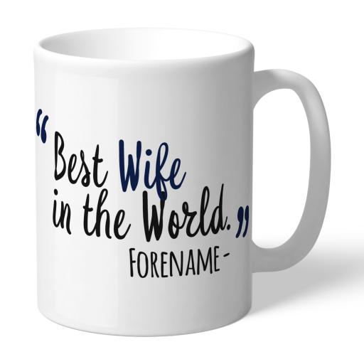 Personalised Tottenham Hotspur Best Wife In The World Mug.