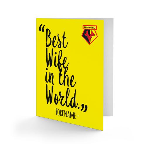 Personalised Watford FC Best Wife In The World Card.