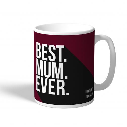 Personalised West Ham United FC Best Mum Ever Mug.